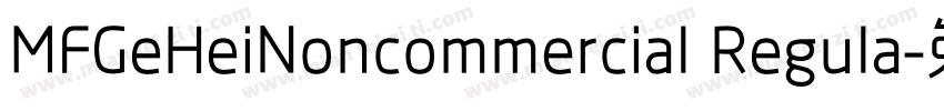MFGeHeiNoncommercial Regula字体转换